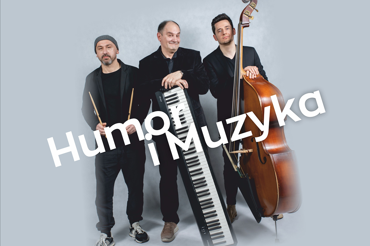 „Humor i Muzyka” – koncert Ireneusz Krosny Trio